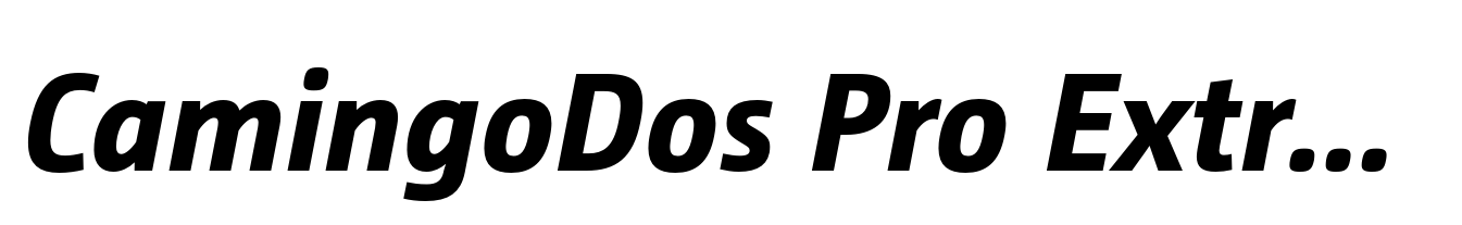 CamingoDos Pro Extra Bold Italic